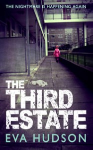 The Third Estate - a novel by Eva Hudson